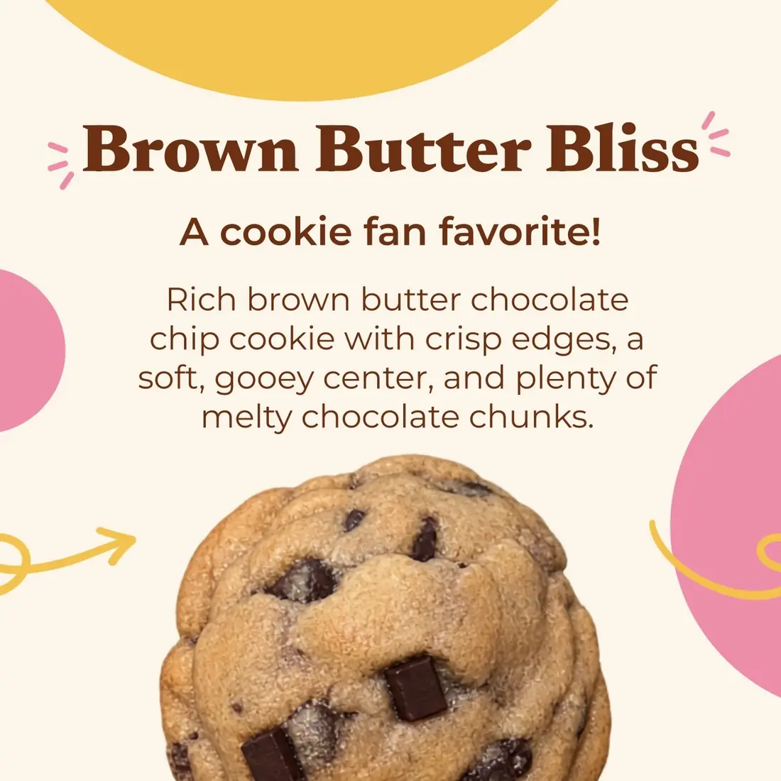 Fresh-baked Brown Butter Bliss OBA cookies